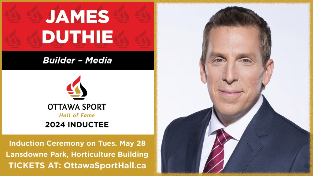 2024 Ottawa Sport Hall of Fame Inductee Profile: James Duthie (Builder –&nbsp;Media)