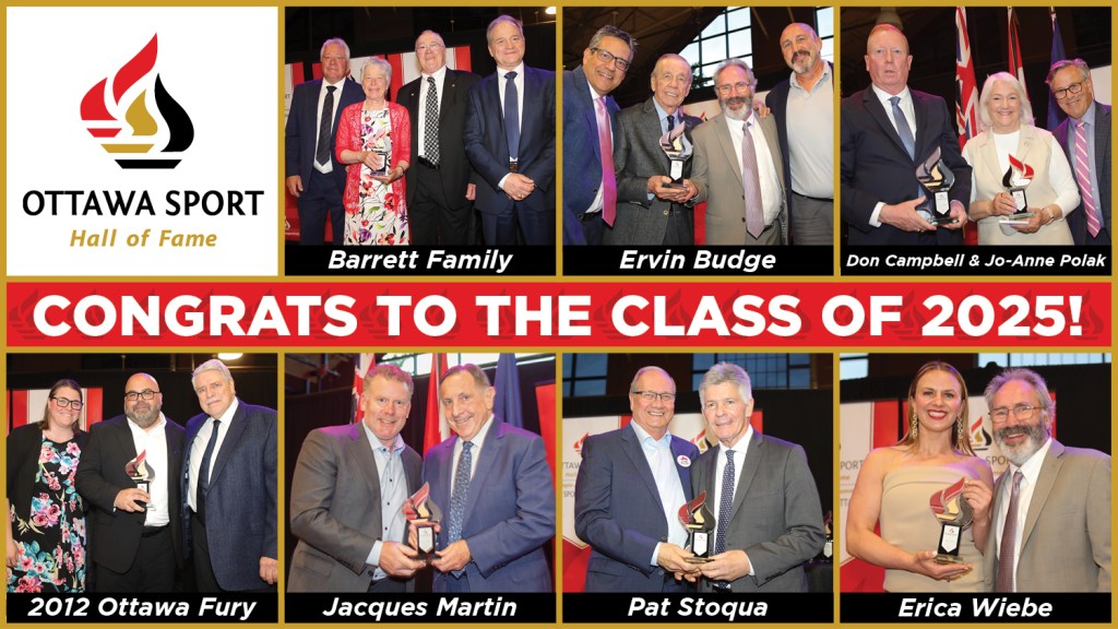 CONGRATULATIONS TO THE OTTAWA SPORT HALL OF FAME CLASS OF&nbsp;’25!