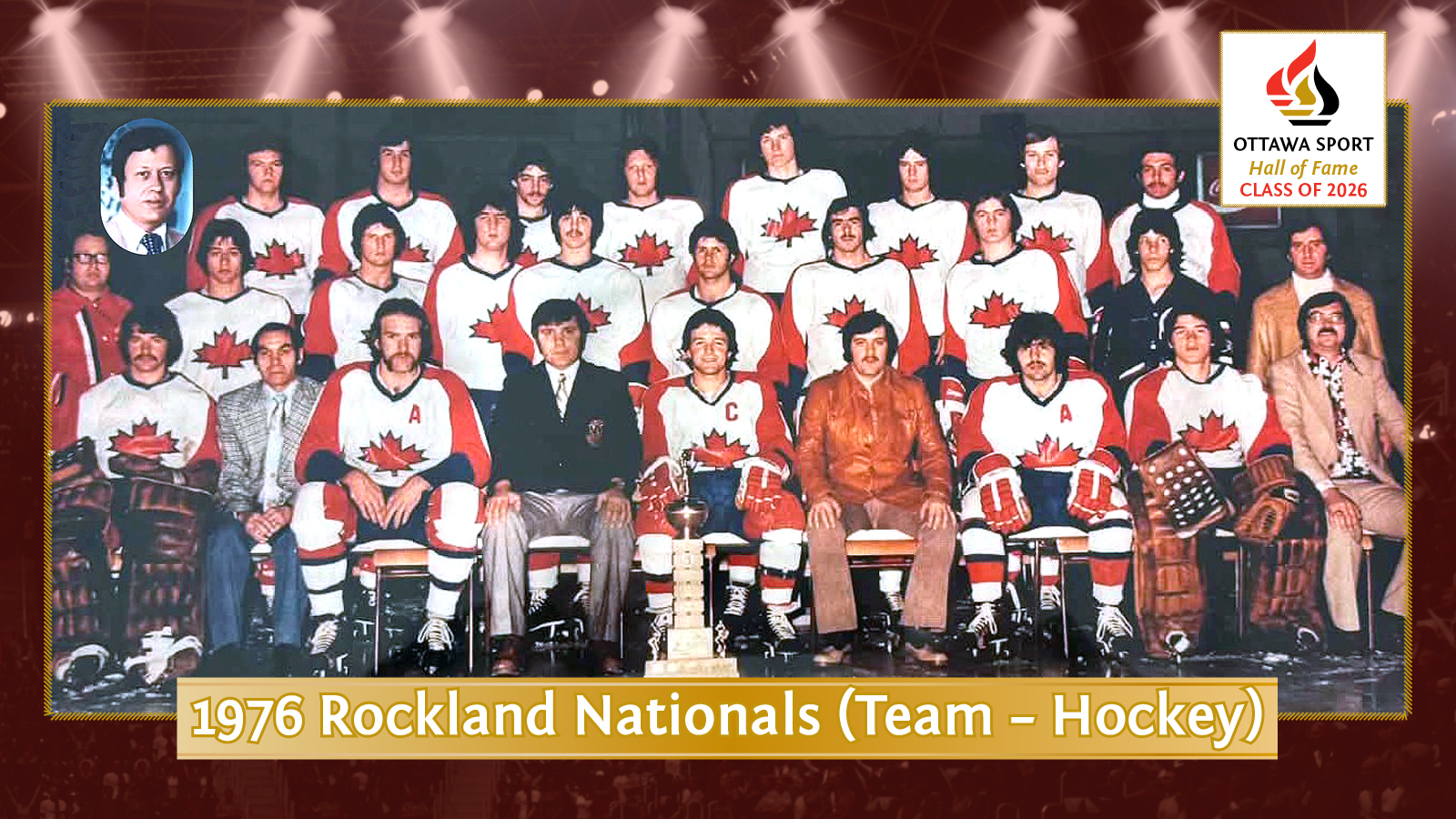 2026 Ottawa Sport Hall of Fame Inductee Profile: 1976 Rockland Nationals (Team – Hockey)